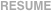 RESUME